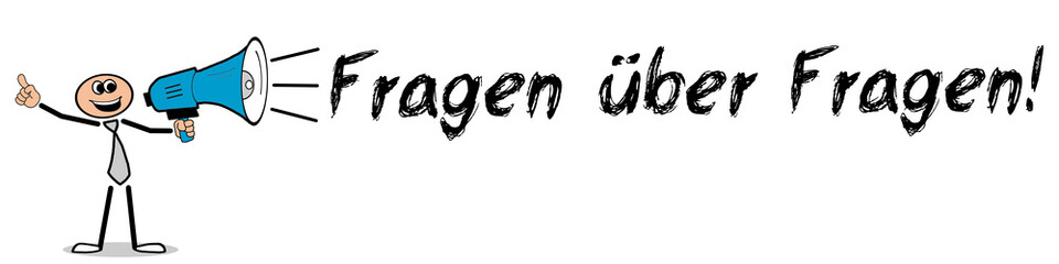 Fragen über Fragen! / Mann mit Megafon