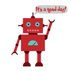 Naklejka premium Vector illustration of a toy Robot and text It's a good day!