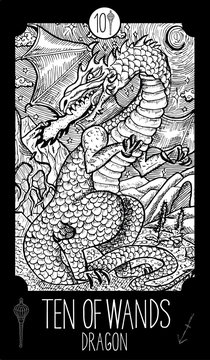Ten of Wands. Dragon. Minor Arcana Tarot card. Fantasy engraved illustration. See all collection in my portfolio set