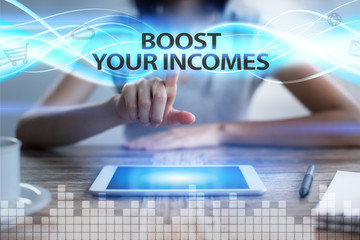 Woman using tablet pc, pressing on virtual screen and selecting boost your incomes.