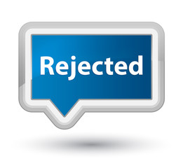 Rejected prime blue banner button