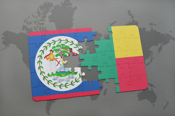 puzzle with the national flag of belize and benin on a world map