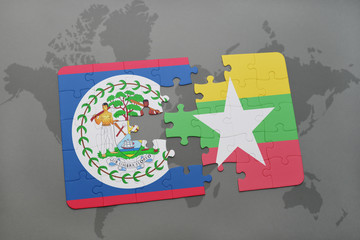 puzzle with the national flag of belize and myanmar on a world map