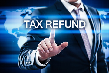 Tax Refund Accounting Calculation Financial Budget Business concept