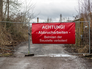 Achtung Abbrucharbeiten Betreten verboten