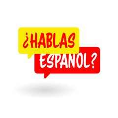 ¿Hablas español? - obrazy, fototapety, plakaty