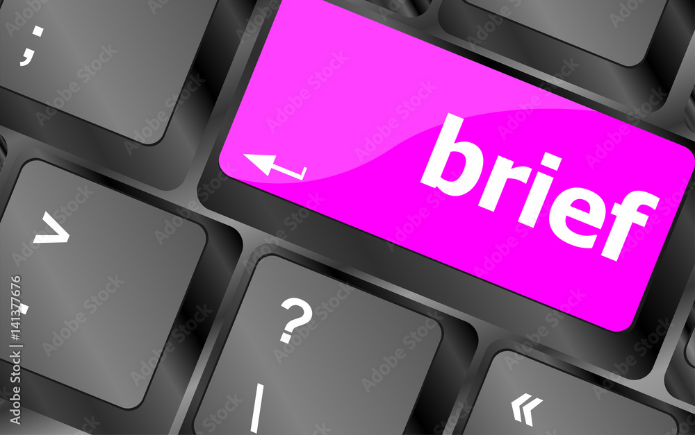 Poster brief text button on keyboard with soft focus