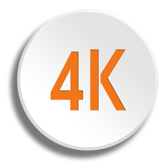 Orange 4K in round white button with shadow