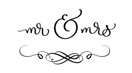 Mr and Mrs text on white background. Hand drawn Calligraphy lettering Vector illustration EPS10