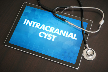 Intracranial cyst (neurological disorder) diagnosis medical concept on tablet screen with stethoscope