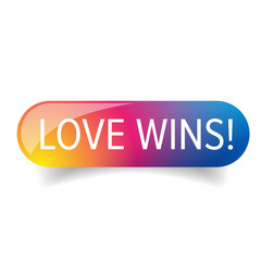 Love wins - Lgbt rainbow button