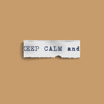 Keep Calm Quote Imprint On Torn Paper Banner