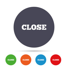 Close sign icon. Cancel symbol.