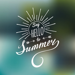 Vector hand lettering inspirational typography poster Say hello to summer. © vladayoung
