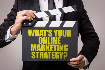 Whats Your Online Marketing Strategy?