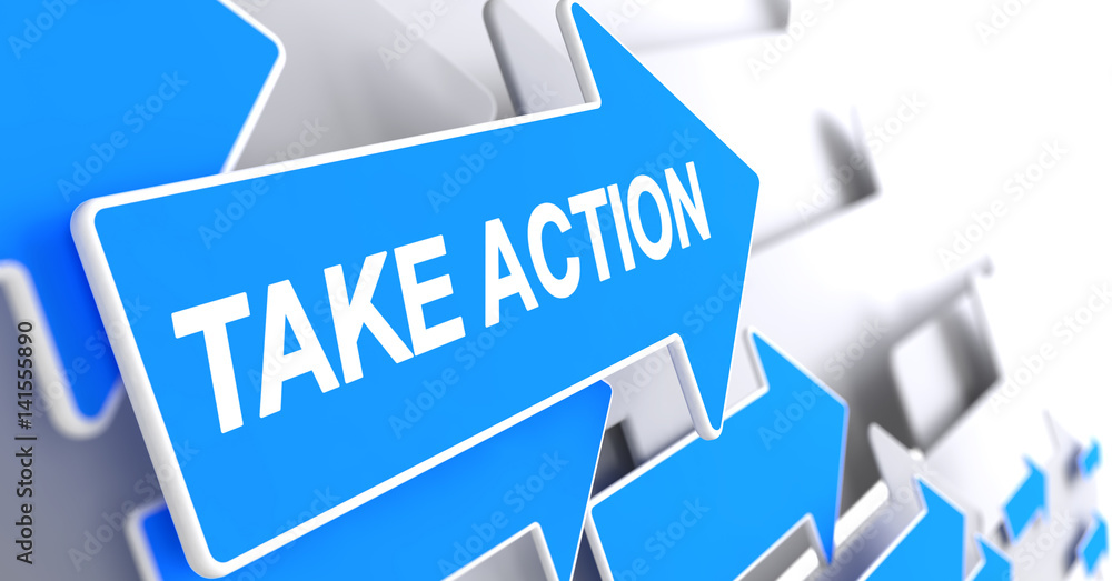 Poster take action - text on blue pointer. 3d.