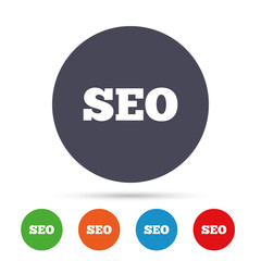 SEO sign icon. Search Engine Optimization symbol.