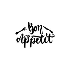 Bon appetit - hand drawn lettering phrase isolated on the white background. Fun brush ink inscription for photo overlays, greeting card or t-shirt print, poster design.