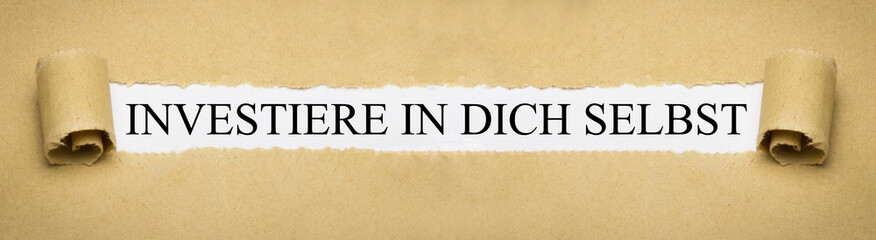 Investiere in dich selbst