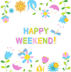 Frame of bizarre plants and flowers with the words Happy Weekend