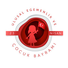 April 23 Turkish National Sovereignty and Children Day