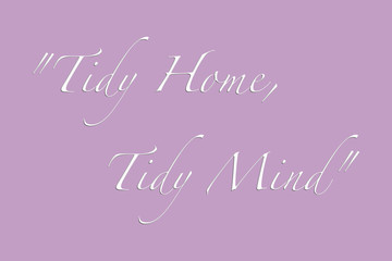 Tidy Home, Tidy Mind 