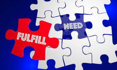 Need Fulfilled Words Puzzle Piece Filling Hole 3d Illustration
