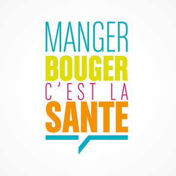 manger,bouger,c'est la sant&eacute;