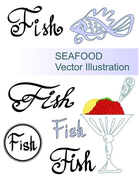 Vector lettering set written as fish, Hand drawn design quote. Calligraphy font for poster or banner with drawn colorful illustration of fish and glass of red caviar