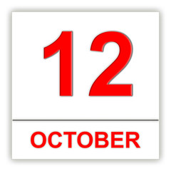October 12. Day on the calendar.