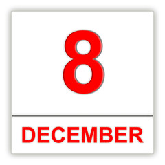 December 8. Day on the calendar.