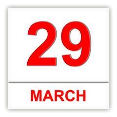 March 29. Day on the calendar.