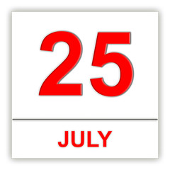 July 25. Day on the calendar.