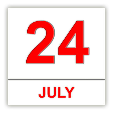 July 24. Day on the calendar.