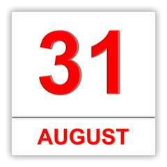 August 31. Day on the calendar.
