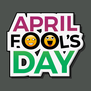 April Fools Day text with funny emoticons. EPS 10 vector illustration for greetings card, ads, promotion, poster, flier, blog etcl