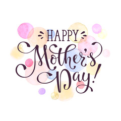 Mother's Day greeting card template. Happy Mothers day calligraphic wording with watercolor spots on background.