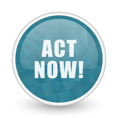 Act now brillant crystal design round blue web icon.