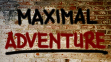 Maximal adventure Concept 