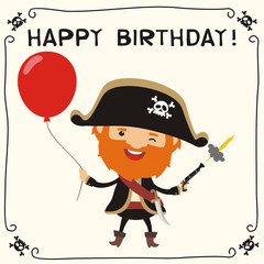 Happy birthday! Funny pirate with red balloon. Birthday card with pirate in cartoon style.