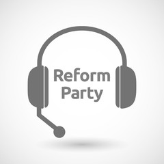 Isolated hands free headphones with  the text Reform Party