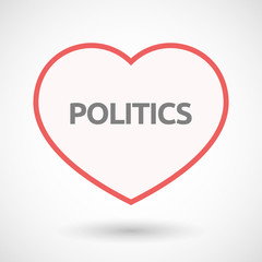 Isolated line art heart with  the text POLITICS