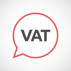 Isolated comic balloon with  the value added tax acronym VAT