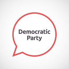Isolated comic balloon with  the text Democratic  Party