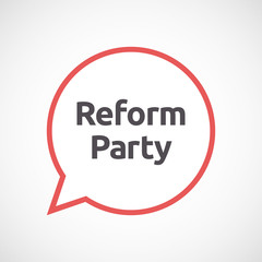 Isolated comic balloon with  the text Reform Party