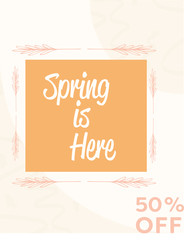 Obraz premium Greeting card with spring is here 50% off message