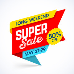 Long Weekend Super Sale banner, special offer up to 50% off