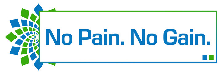 No Pain No Gain Green Blue Circular Bar 