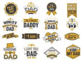Isolated Happy fathers day quotes on the white background. Dad congratulation gold and black label, badge vector collection.