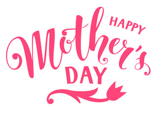 Happy mother's day lettering. Decorative calligraphic text